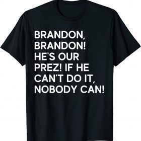Official Brandon Is My President Pro Joe Biden Novelty T-Shirt
