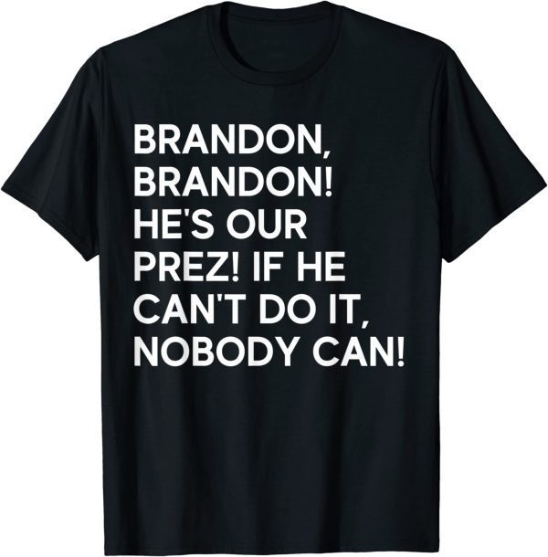 Official Brandon Is My President Pro Joe Biden Novelty T-Shirt