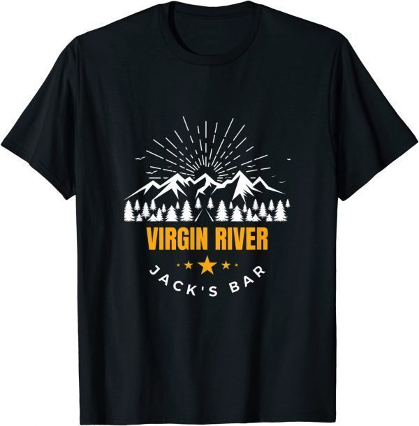 Virgin River Jack's Bar Funny T-Shirt