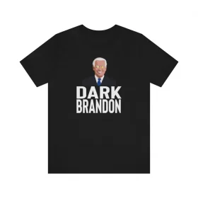 Dark Brandon ,Brandon Joe Biden Dark Meme Pro Biden Unisex Shirt