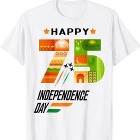 India 75th Independence Day India Independence Day Indian Tee Shirt