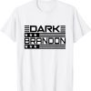 Dark Brandon Saving America Shirt