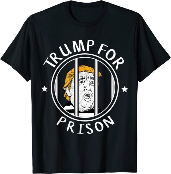 FBI 2022,Donald Trump For Prison T-Shirt