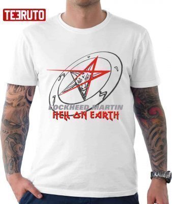 Hell On Earth Lockheed Martin 2022 T-Shirt