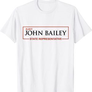 Official Elect John Bailey for State Representative of Georgia 2022 T-Shirt
