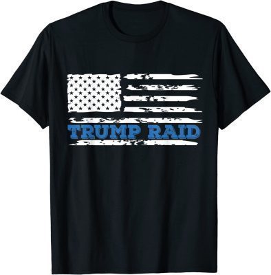 Trump raid maralago mar a lago Tee Shirt