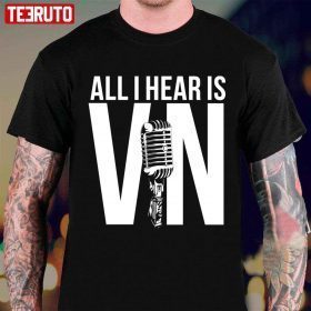 2022 All I Hear Is Vin Scully T-Shirt