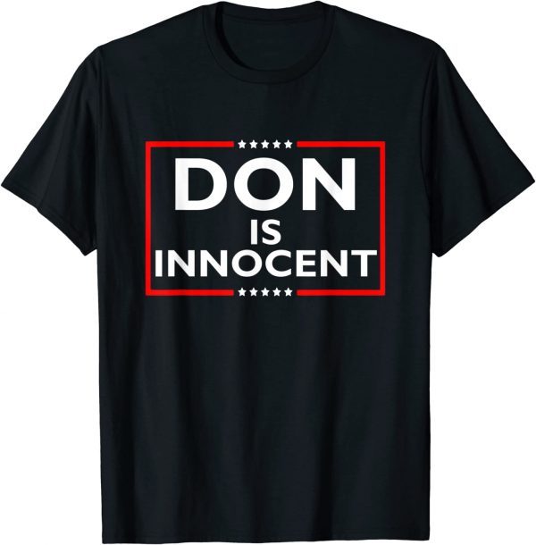 Don Is Innocent Funny Pro Trump Supporter T-Shirt