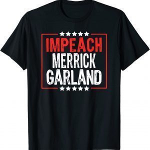 Impeach Merrick Garland, Anti Joe Biden T-Shirt