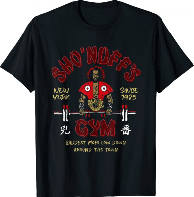 Funny Sho Nuff Gym New York Since 1985 Unisex for Men's T-Shirt