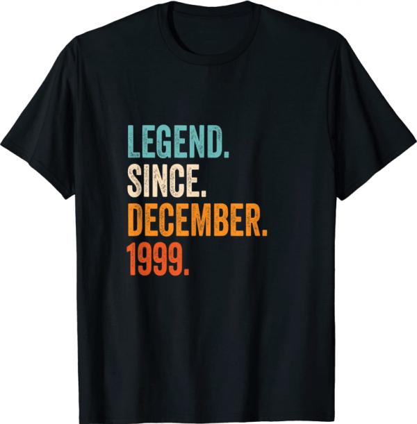 Legend Since December 1999 23rd Birthday T-Shirt
