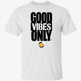 Official Good vibes only T-Shirt