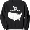 2022 DONKEY POX ANTI BIDEN ANTI DEMOCRATS T-SHIRTS