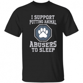 Dog paws support putting animal abusers to sleep Unisex T-Shirt