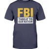 FBI Threat To Our Nation Unisex T-Shirt