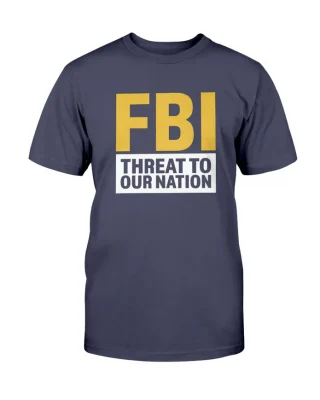 FBI Threat To Our Nation Unisex T-Shirt