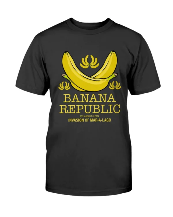 Banana Republic: Invasion of Mar-a-Lago Unisex T-Shirt