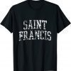 Saint Francis Athletic Arch College University Alumni Funny T-Shirt