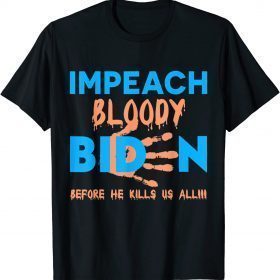 Impeach Biden Bloody Skeleton Hand Halloween Shirts
