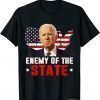 Enemy Of State Trump Quotes Funny Shirts