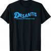 DeSantis Airlines Funny Political Meme Ron DeSantis Tee Shirt