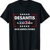 Make America Florida, DeSantis 2024 Election Funny T-Shirt