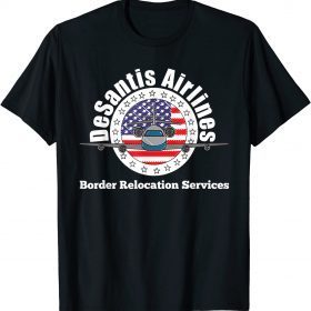 DeSantis Airlines Border Relocation Services Tee Shirts