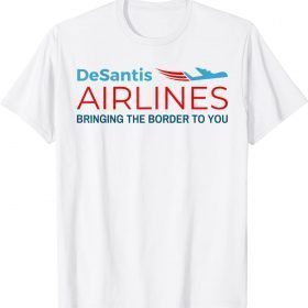 DeSantis Airlines Political Meme 2024 Unisex T-Shirt