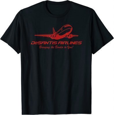 DeSantis Airlines Funny Political Meme Ron DeSantis 2024 Tee Shirt