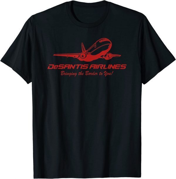 DeSantis Airlines Funny Political Meme Ron DeSantis 2024 Tee Shirt