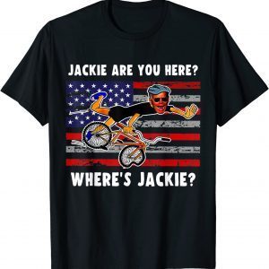Where's Jackie are You Here Joe Biden Falling Off Bike Classic T-Shirt