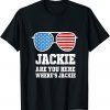 Where's Jackie Anti Joe Biden T-Shirt