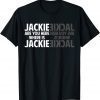 Vintage Anti Biden Where's Jackie Jackie Are You Here? T-Shirt