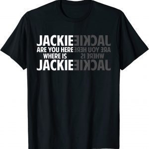 Vintage Anti Biden Where's Jackie Jackie Are You Here? T-Shirt