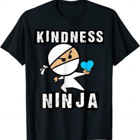 Funny Kindness Ninja Choose Kind Anti Bullying Movement T-Shirt