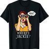 Where's Jackie? Political Halloween Costume Gift T-Shirt
