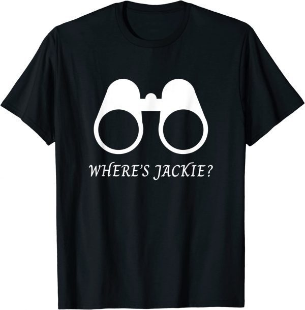 Anti Biden Meme, Where's Jackie? Political Halloween Costume T-Shirt