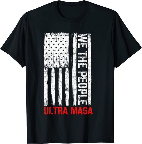 Ultra Maga Appar Funny Anti Biden US Flag Pro Trump 2023 T-Shirt