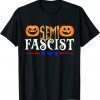 Semi-Fascist Funny Halloween T-Shirt