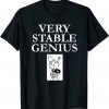 Very Stable Genius, Trump Lies, Anti Trump 2024 Election Shirts