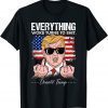 Everything Woke Turns To Shit, Trump 2024 Gift T-Shirt