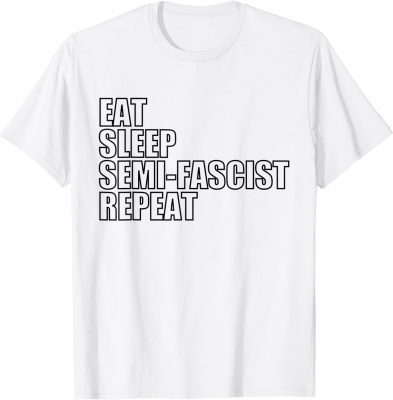 2023 Semi-Fascist T-Shirt