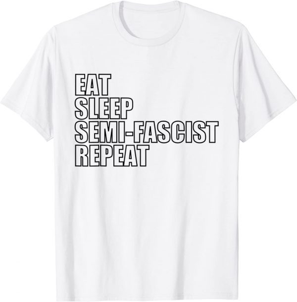 2023 Semi-Fascist T-Shirt