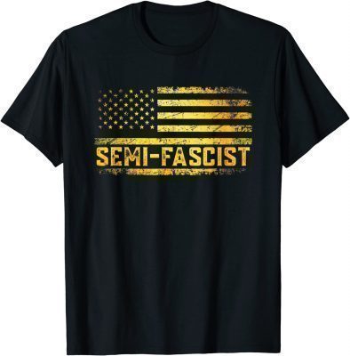 Semi-Fascist T-Shirt