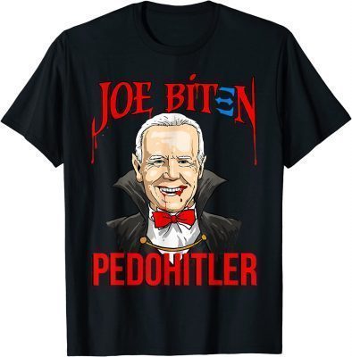 PedoHitler Funny Joe Biden Anti Joe Biden Halloween Gift T-Shirt