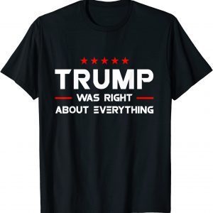 USA American Flag Trump Was Right About Everything Official T-Shirt
