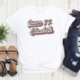 Queen II Elizabeth, RIP Majesty The Queen, Queen Of England T-Shirt