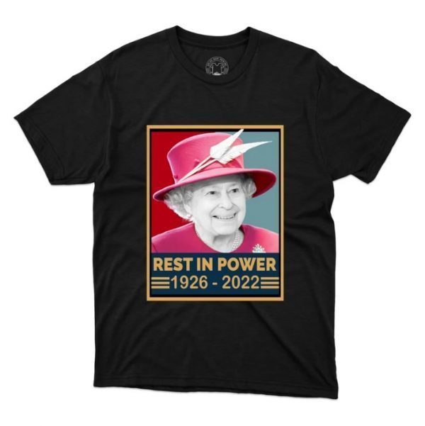 Rest In Power 1926-2022 Elizabeth Queen Shirt