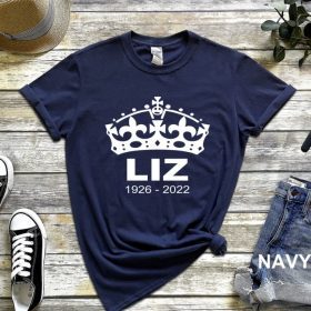 Liz 1926-2022, RIP Queen Elizabeth T-Shirt
