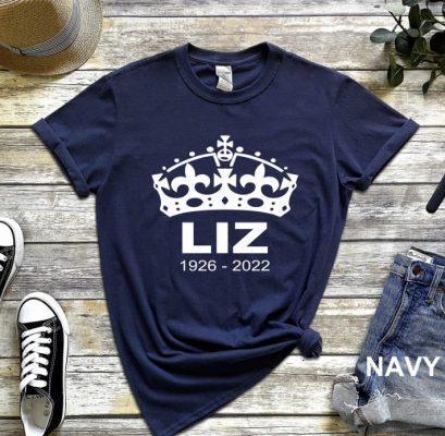 Liz 1926-2022, RIP Queen Elizabeth T-Shirt